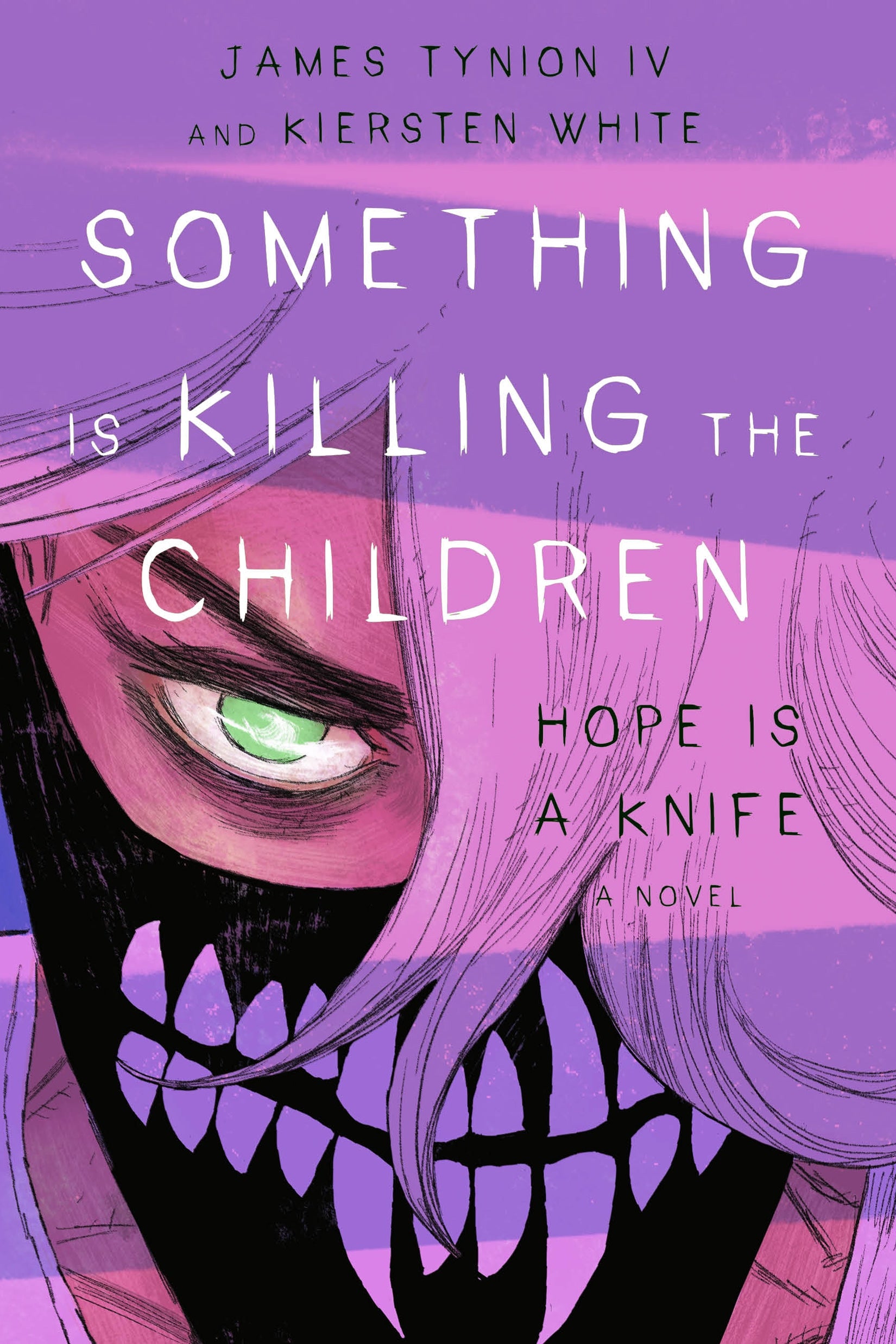 Something Is Killing the Children: Hope Is a Knife : A Novel SHIPS 10/13/26